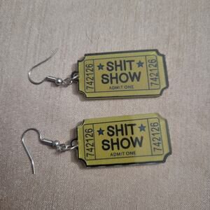 Funny Sh*t Show ticket yellow acrylic earrings